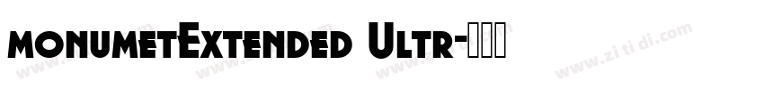 monumetExtended Ultr字体转换